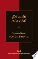 ¿De quién es la vida?