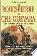 De Robespierre al Che Guevara