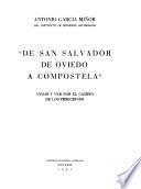 De San Salvador de Oviedo a Compostela