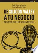 De Silicon Valley a tu negocio