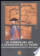 De súbditos del rey a ciudadanos de la nación