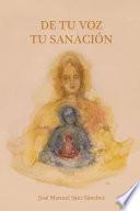 De Tu Voz Tu Sanación