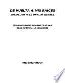 DE VUELTA A MIS RAICES