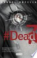 Dead 7