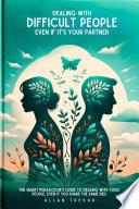 Dealing With Difficult People Even If It's Your Partner