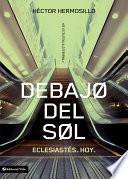 Debajo del Sol