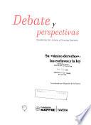 Debate y perspectivas