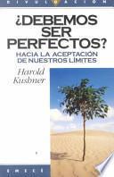 Debemos Ser Perfectos