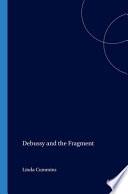 Debussy and the Fragment