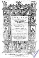 Decada Primera De La Historia De La Insigne, Y Coronada Ciudad y Reyno de Valencia