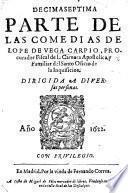 Decima septima Parte de las Comedias de L. de V. C., etc