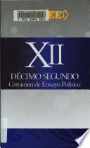 Décimo segundo certamen de ensayo político