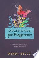 Decisiones Que Transforman: Un Estudio Bíblico Sobre Nuevos Comienzos.
