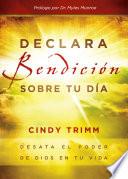 Declara bendición sobre tu día
