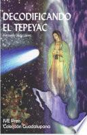 Decodificando el Tepeyac