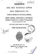 Decretos del rey nuestro señor don Fernando VII, y de la reina su augusta esposa