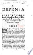 Defensa y peticion del ... Duq̃ de Hijar, en respuesta de la querella, y acusacion puesta por el señor Fiscal del Consejo. [Signed by E. de Prado and P. Muriel de Berrocal.]