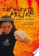 Defiendete Mujer