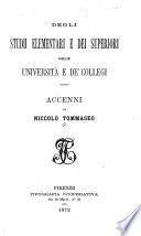 Degli studii elementari e dei superiori delle università e de'collegi