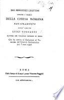 Dei pregiudizj legittimi contro i nemici della chiesa romana, ragionamento ... che ha servito di prefazione al tomo XII. del Giornale ecclesiastico per l'anno 1797