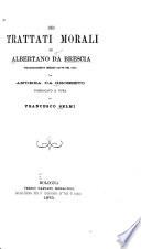 Dei trattati morali di Albertano da Brescia