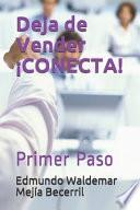 Deja de Vender ¡CONECTA!