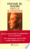 Déjame ir, madre