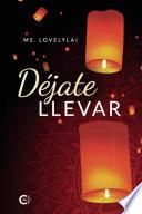 Déjate llevar