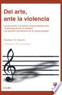 Del Arte, Ante la Violencia