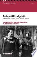 Del castillo al plató. 50 miradas de cine sobre la Edad Media