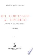 Del cortesano al discreto