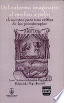 Del enfermo imaginario al médico a palos