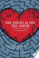 Del inicio al fin del amor: ruptura de pareja y salud mental