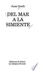 Del mar a la simiente