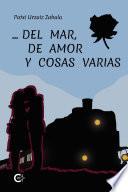 Libro ...Del mar, de amor y cosas varias