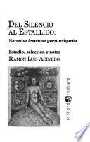 Del silencio al estallido
