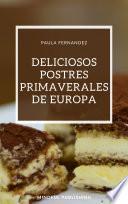Deliciosos postres primaverales de Europa