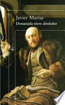 Demasiada nieve alrededor