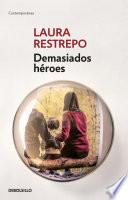Demasiado héroes