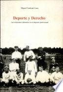 Deporte y derecho: las relaciones laborales en el deporte profesional