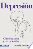 Depresión, cómo tratarla y superarla