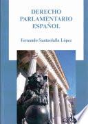 Derecho Parlamentario Español