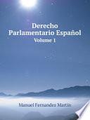 Derecho Parlamentario Espa?ol