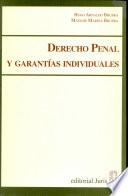 Derecho penal y garantías individuales