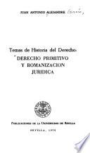 Derecho primitivo y romanización jurídica