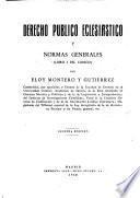 Derecho público eclesiastico y normas generales (Libro I del código)