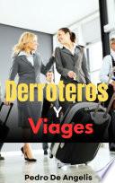 DERROTEROS Y VIAGES