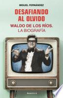 Desafiando al olvido