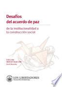 Desafíos del Acuerdo de Paz