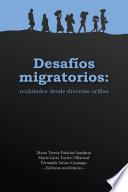 Desafíos migratorios: realidades desde diversas orillas